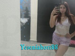 Yeseniahott88
