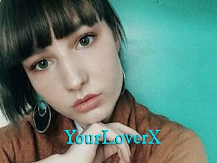YourLoverX