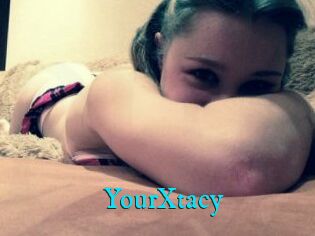 YourXtacy
