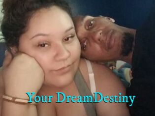 Your_DreamDestiny