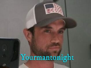 Yourmantonight