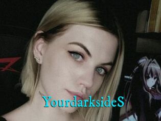 YourdarksideS