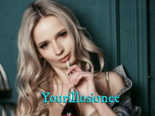 Yourillusionee