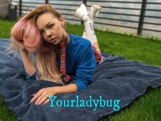 Yourladybug